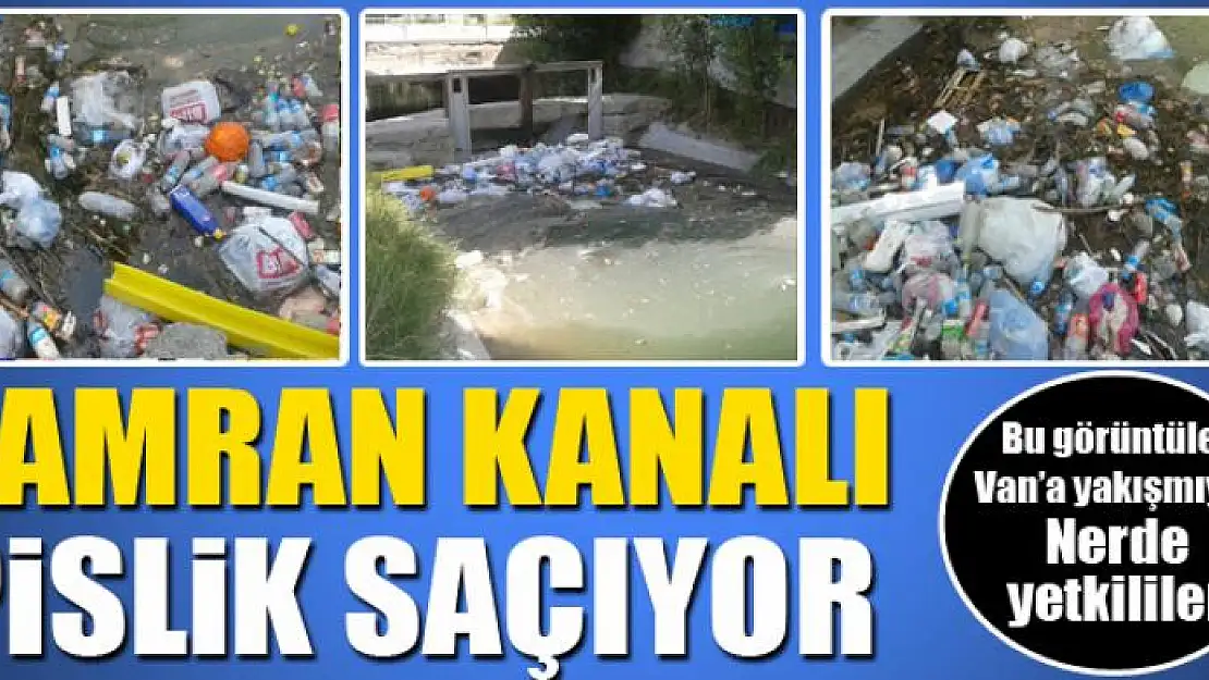 ŞAMRAN KANALI PİSLİK SAÇIYOR