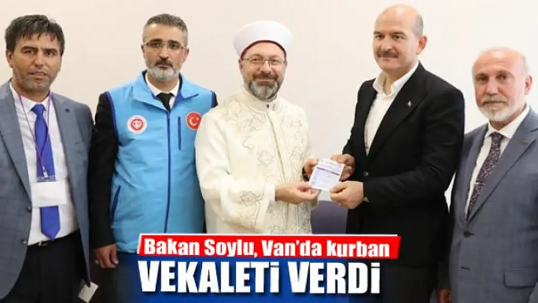 Bakan Soylu, Van'da kurban vekaleti verdi