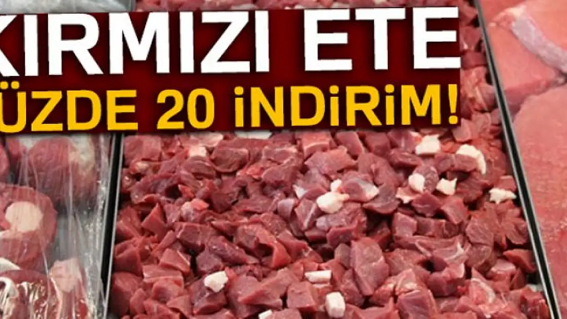 Kırmızı ete yüzde 20 indirim!