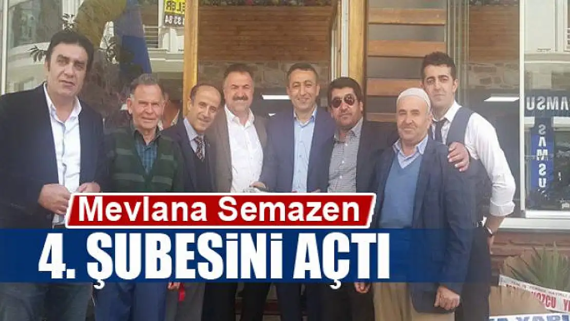 Mevlana Semazen 4. Şubesini açtı