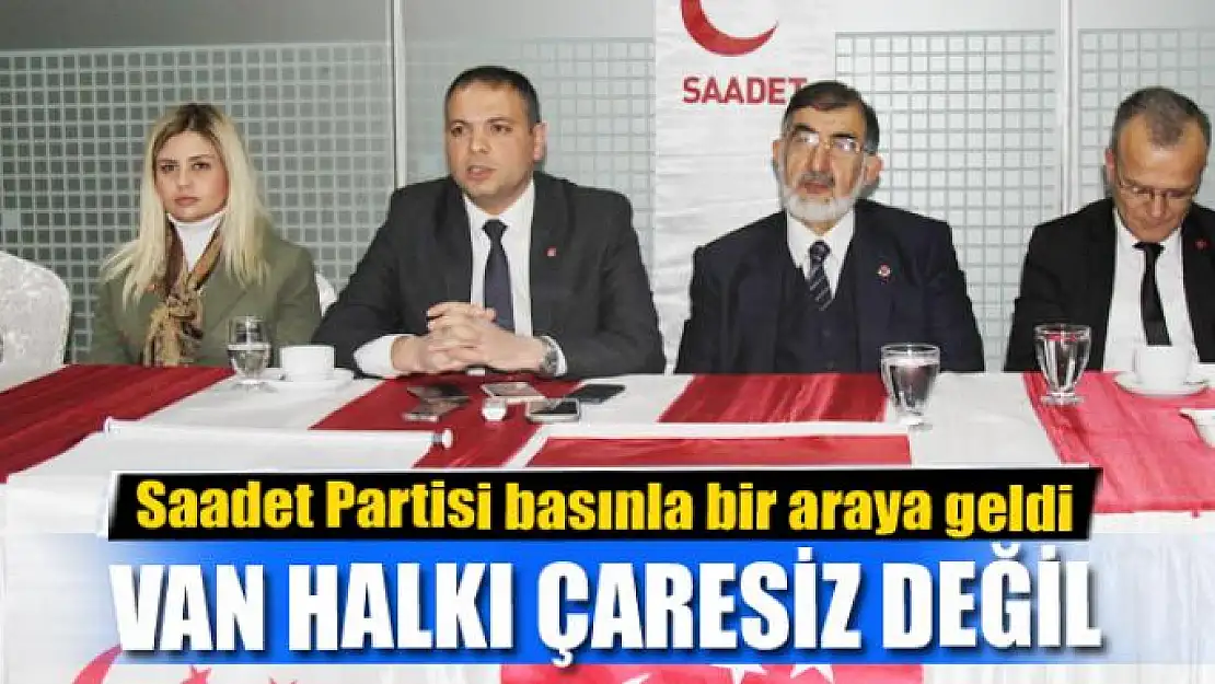 VAN HALKI ÇARESİZ DEĞİL