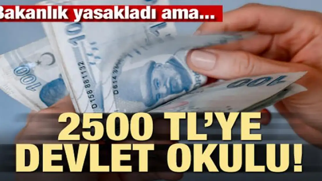 Okul kayıtlarında 'bağış' tartışması: 2 bin 500 liraya devlet okulu