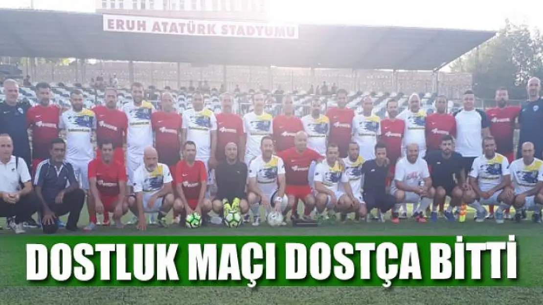 DOSTLUK MAÇI DOSTÇA BİTTİ