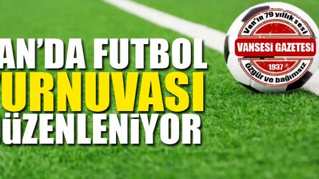 Gevaş Belediyesi futbol turnuvası