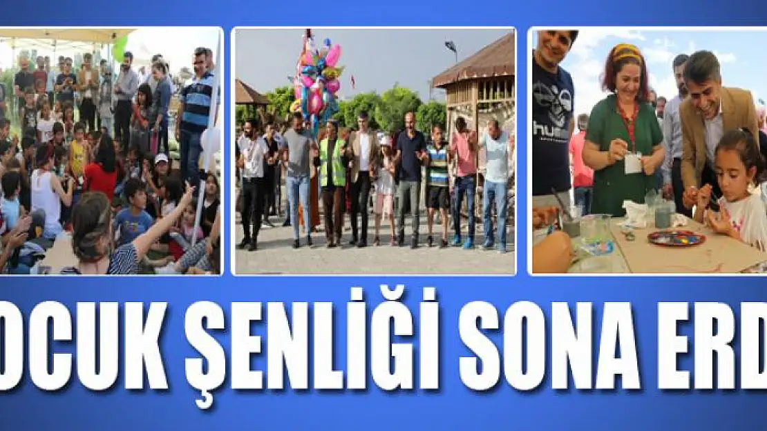 ÇOCUK ŞENLİĞİ SONA ERDİ