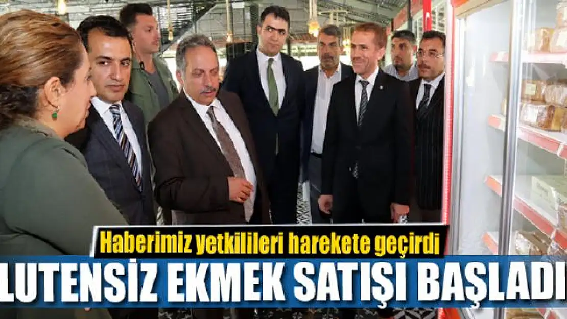 GLUTENSİZ EKMEK SATIŞI BAŞLADI