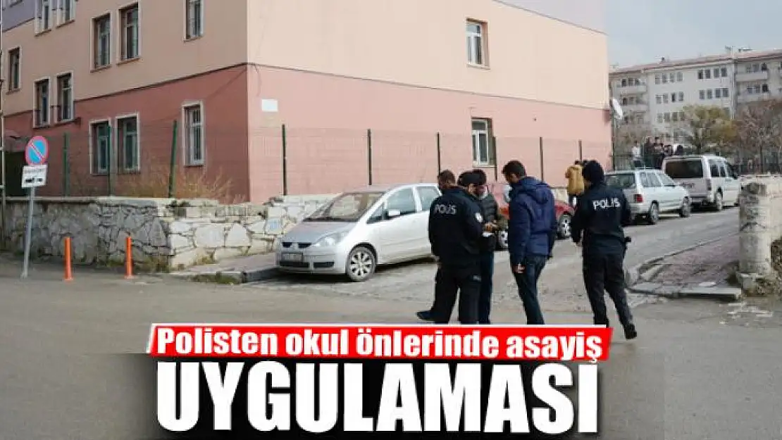 Polisten okul önlerinde asayiş uygulaması 