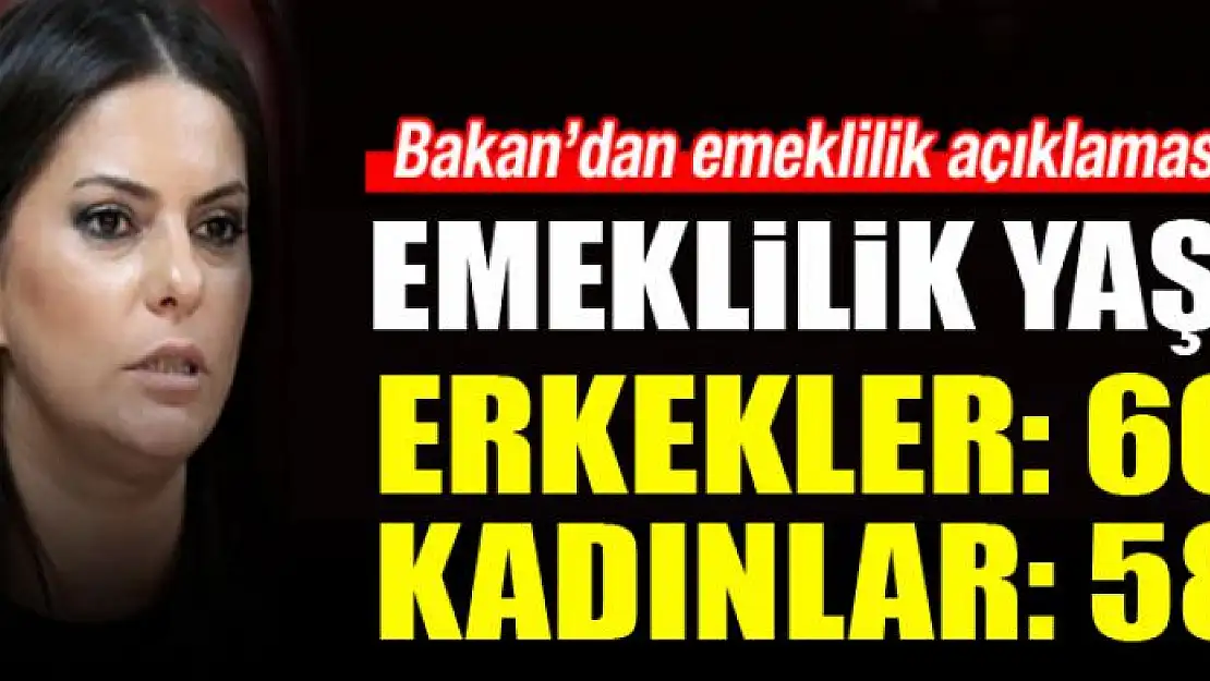 Bakan'dan emeklilik açıklaması: 