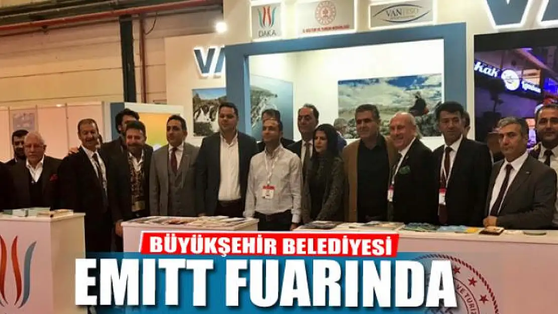 BÜYÜKŞEHİR BELEDİYESİ EMITT FUARINDA