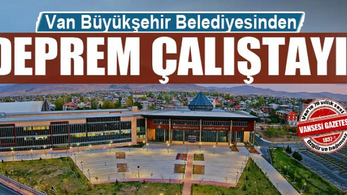 Büyükşehir'den deprem çalıştayı