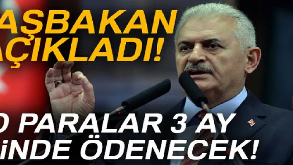 Yıldırım: KDV'ler 3 ay içerisinde ödenecek