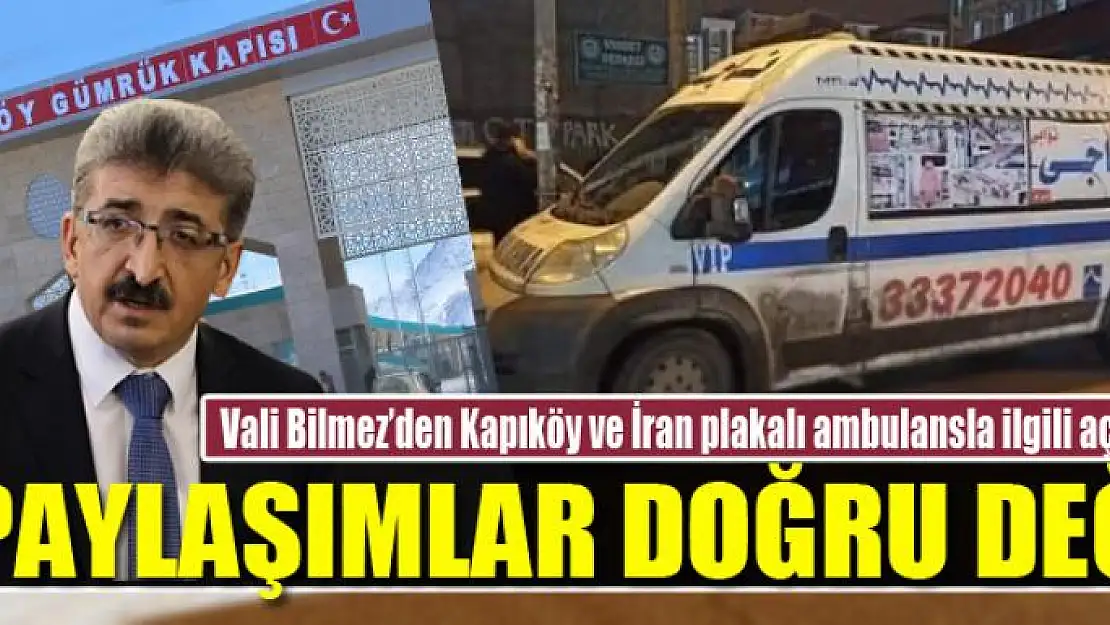 Vali Bilmez'den önemli açıklama