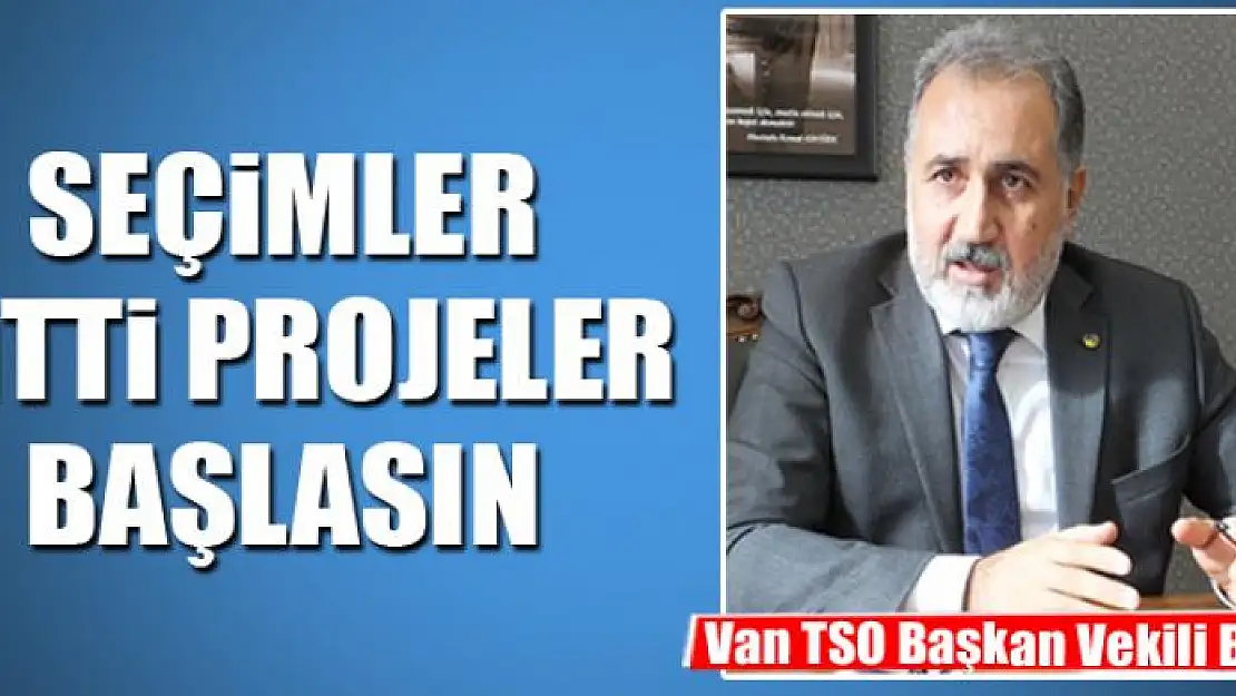 Biner: Seçimler bitti, projeler başlasın