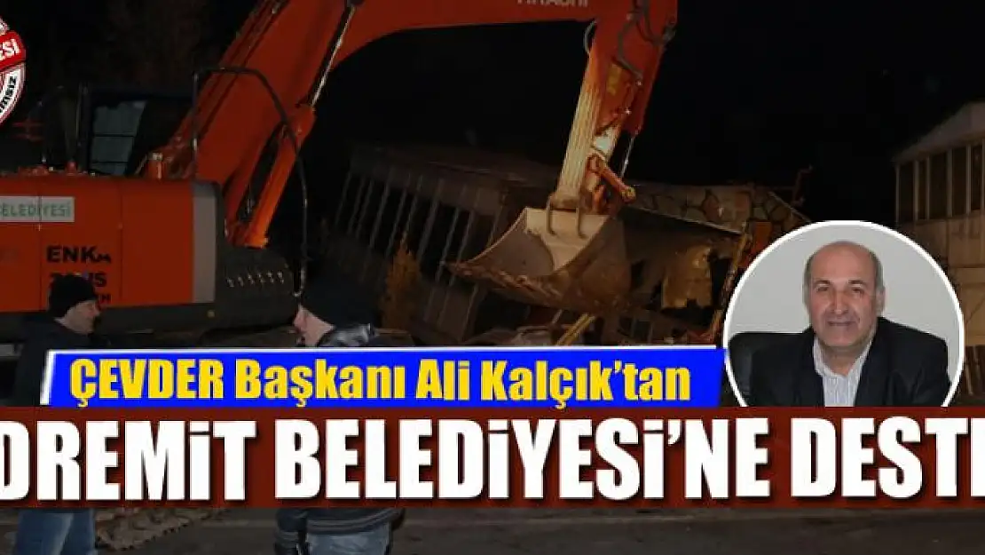 Edremit Belediyesi'ne Destek