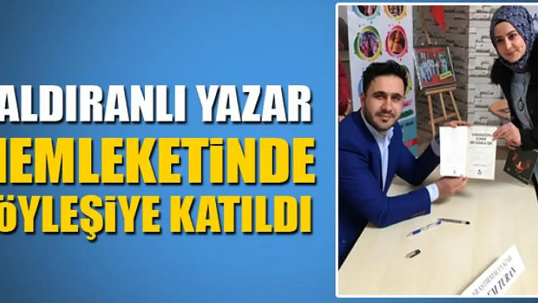 Çaldıranlı yazar, memleketinde söyleşiye katıldı