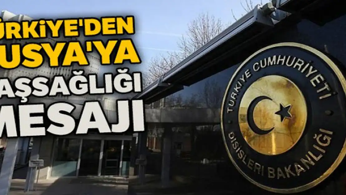 Türkiye'den Rusya'ya uçak faciasıyla ilgili başsağlığı mesajı