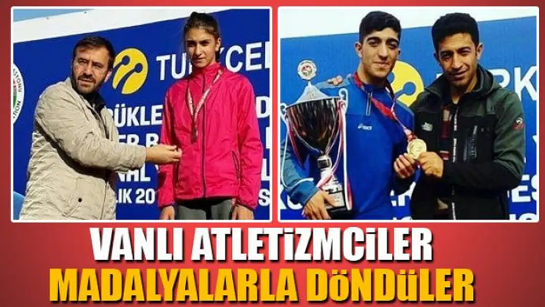 Vanlı atletizmciler Aydın'dan madalyalarla döndüler 