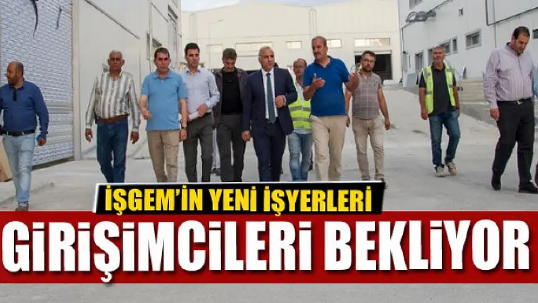 İŞGEM'İN YENİ İŞYERLERİ GİRİŞİMCİLERİ BEKLİYOR