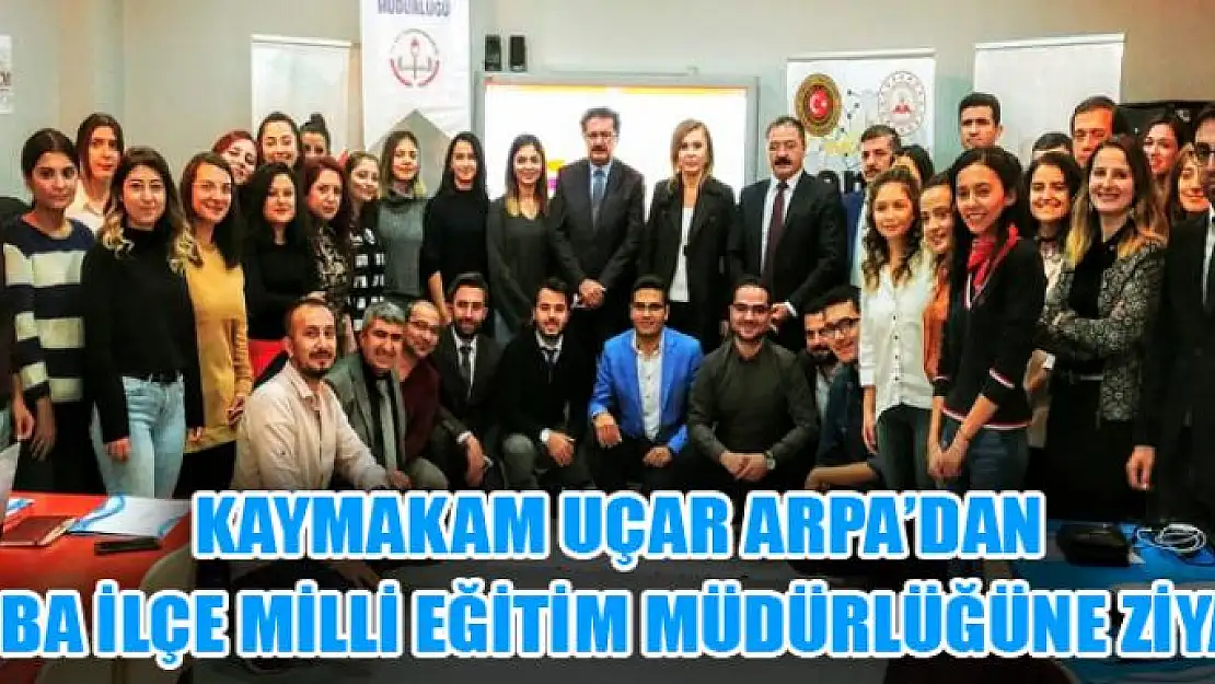 Kaymakam Meral Uçar Arpa'dan Tuşba İlçe Milli Eğitim Müdürlüğüne ziyaret