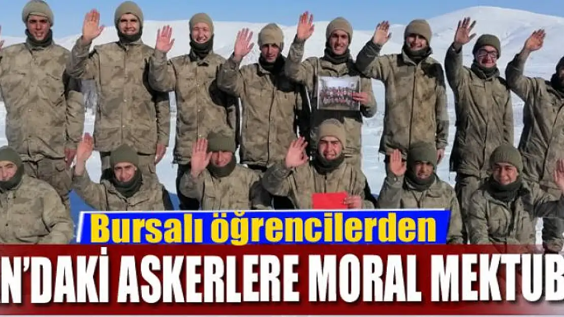 Bursalı öğrencilerden Van'daki askerlere moral mektubu