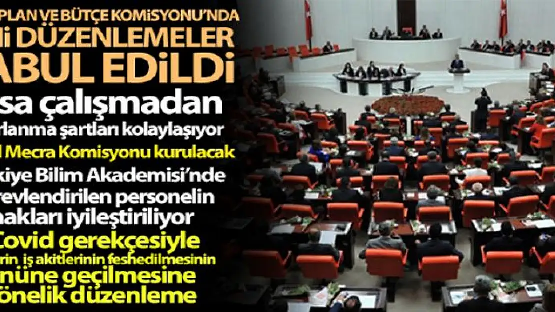 İşsizlik Sigortası Kanunu'nda değişiklik teklifi Plan ve Bütçe Komisyonu'nda kabul edildi