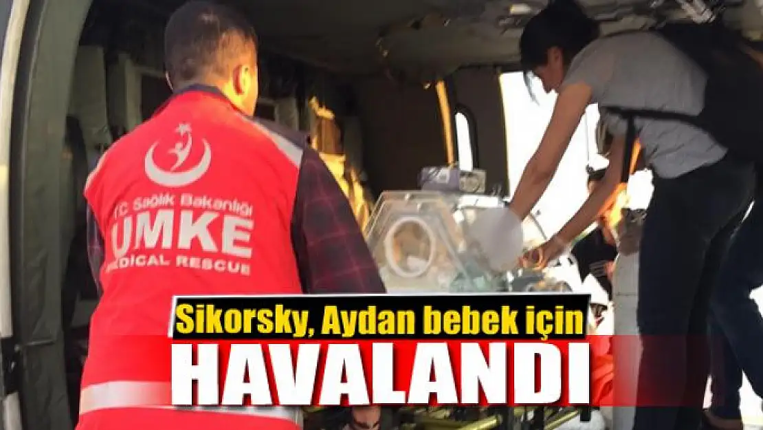 Sikorsky, Aydan bebek için havalandı