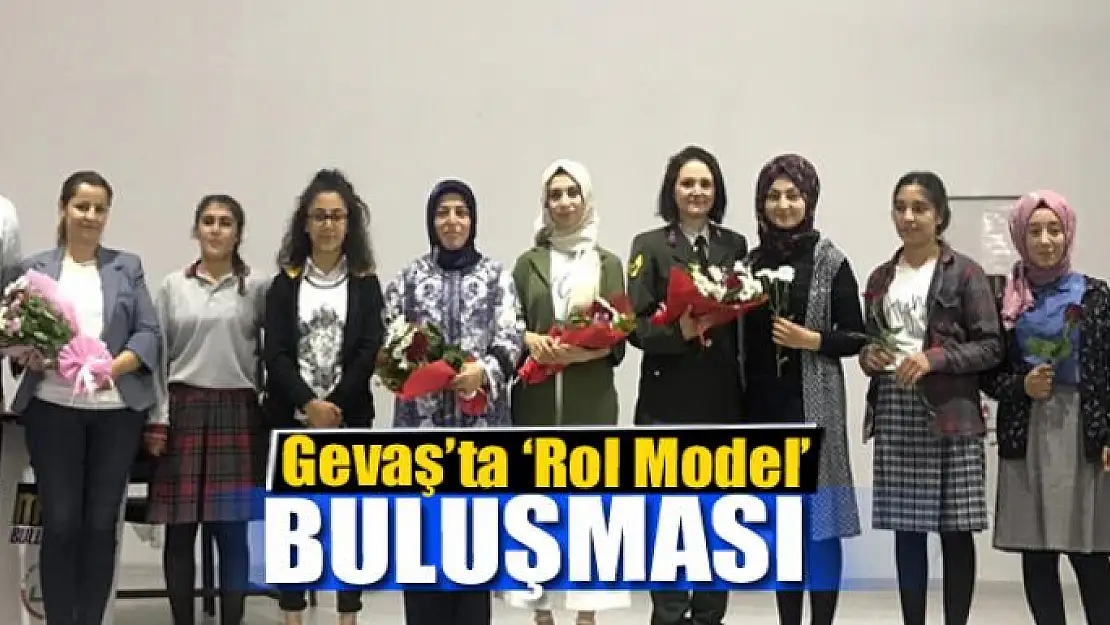 Gevaş'ta 'Rol Model' buluşması