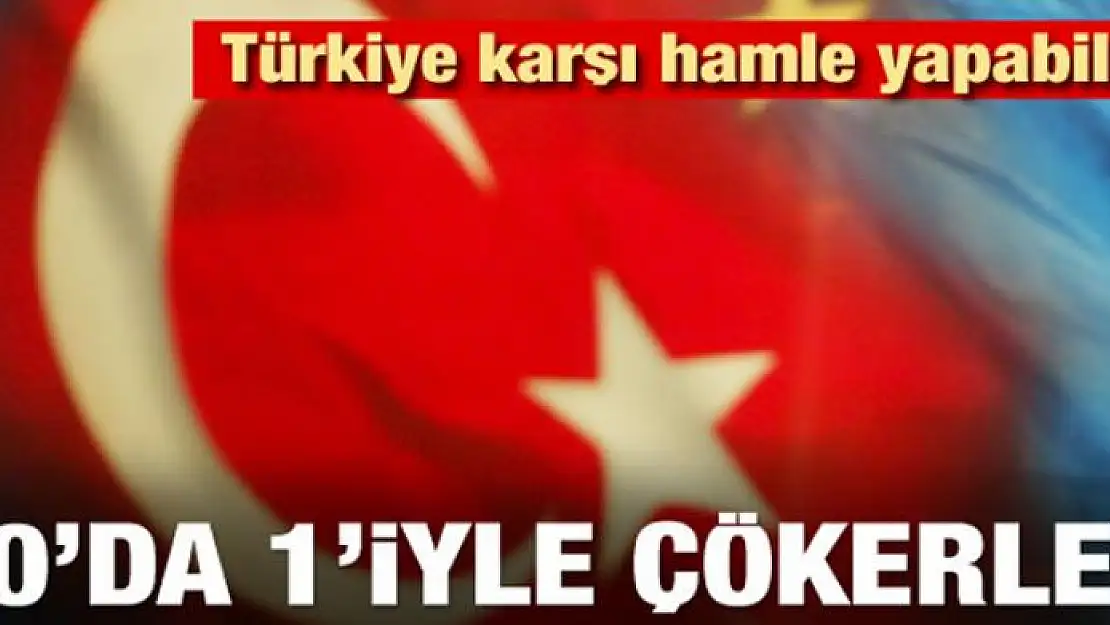 Türkiye karşı hamle yapabilir! 10'da 1'iyle çökerler