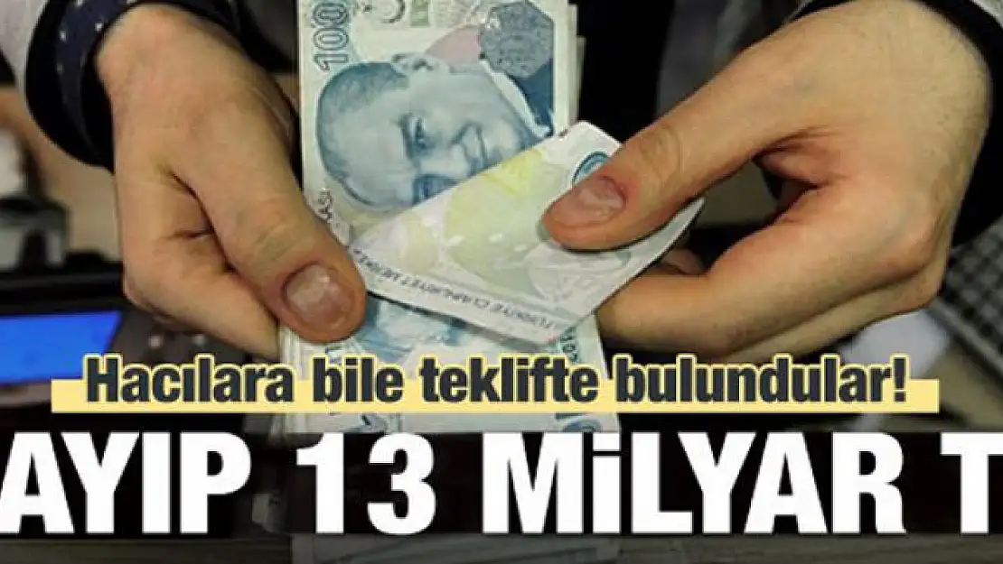 Her yıl 13 milyar lira cepten gidiyor