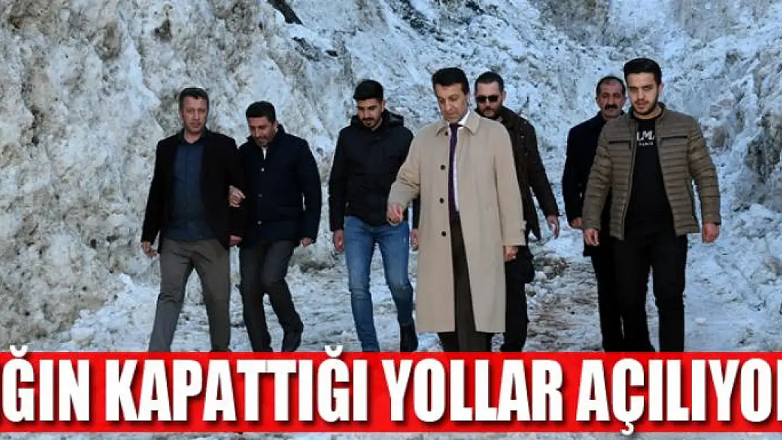 ÇIĞIN KAPATTIĞI YOLLAR AÇILIYOR