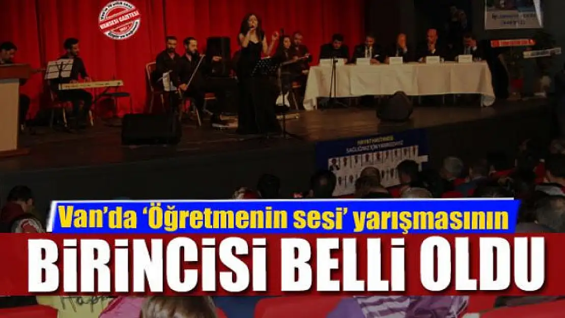 Van'da 'Öğretmenin Sesi' yarışmasının birincisi belli oldu