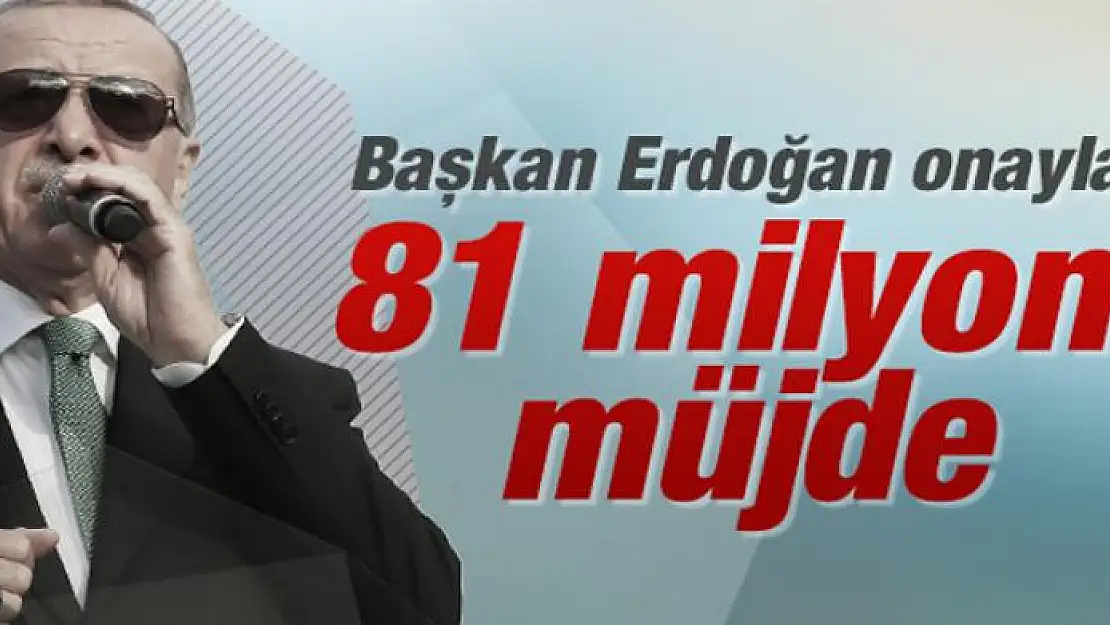 Başkan Erdoğan'dan 81 milyona yeni yıl müjdesi