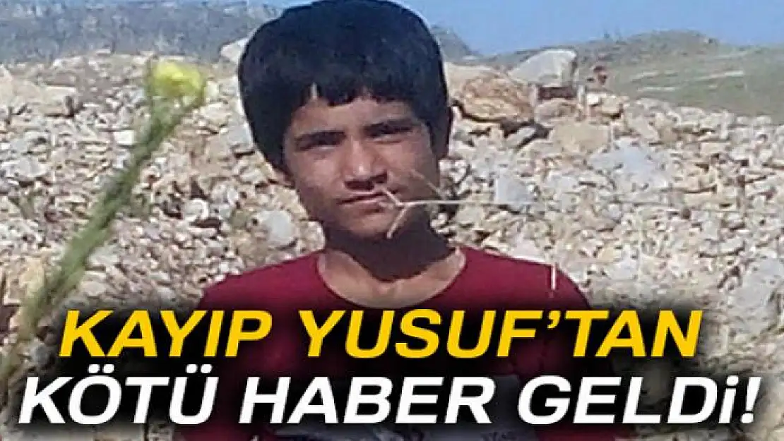 Selman'ı ararken kayıp Yusuf'un cansız bedeni bulundu