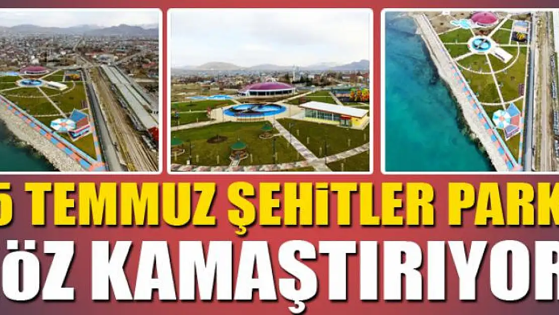 15 Temmuz Şehitler Parkı göz kamaştırıyor 