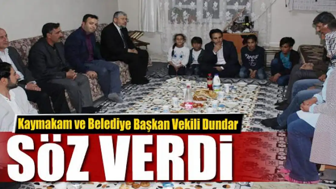 Kaymakam Dundar söz verdi