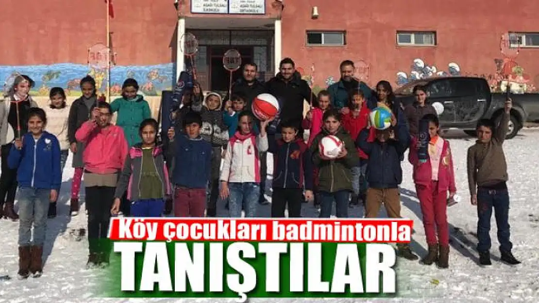 Köy çocukları badmintonla tanıştılar