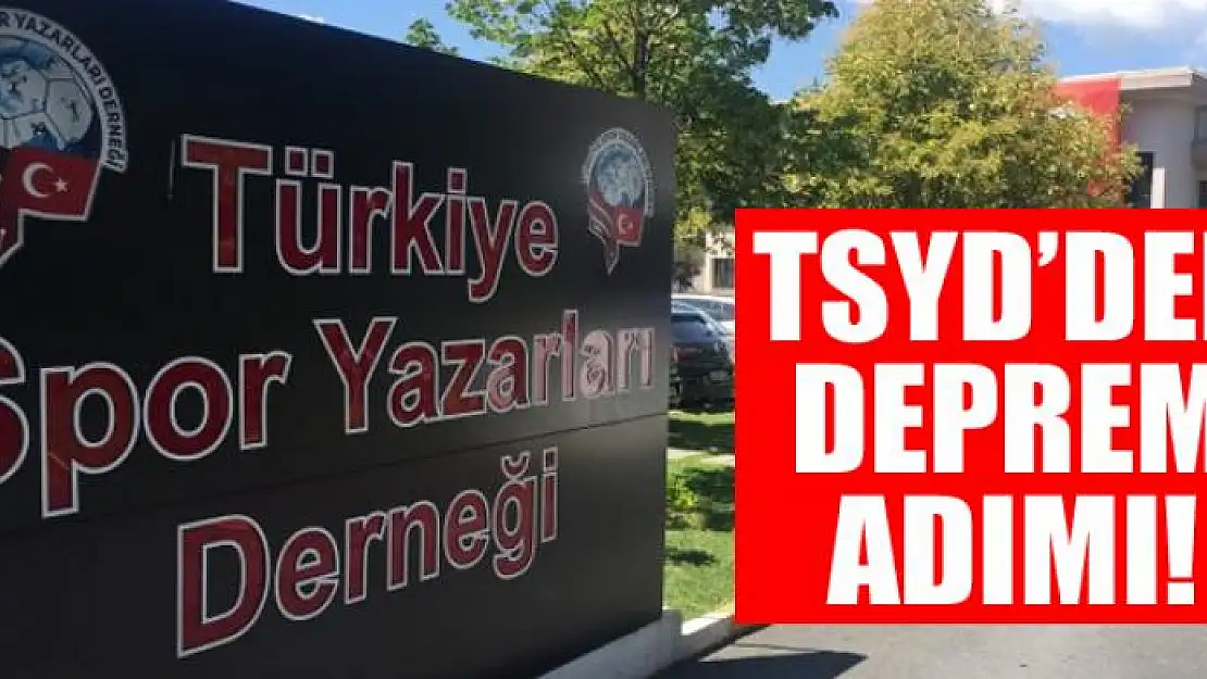 TSYD'den deprem adımı! 