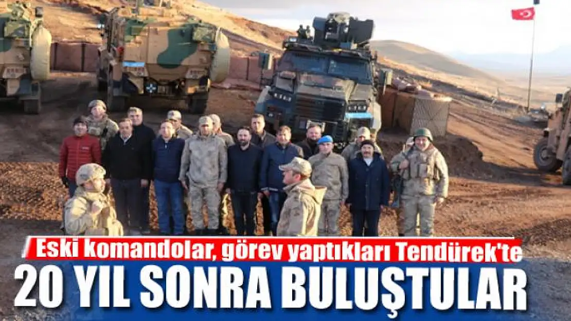 Eski komandolar, görev yaptıkları Tendürek'te 20 yıl sonra buluştular