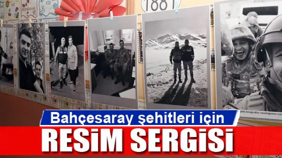 Öğrencilerden Bahçesaray şehitleri için resim sergisi