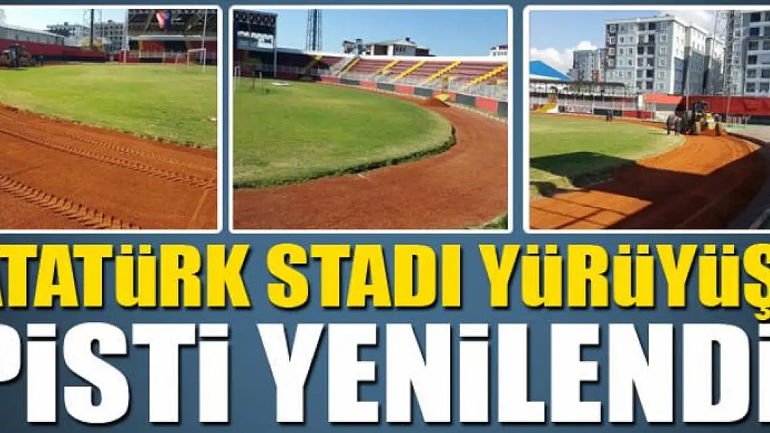 ATATÜRK STADI YÜRÜYÜŞ PİSTİ YENİLENDİ