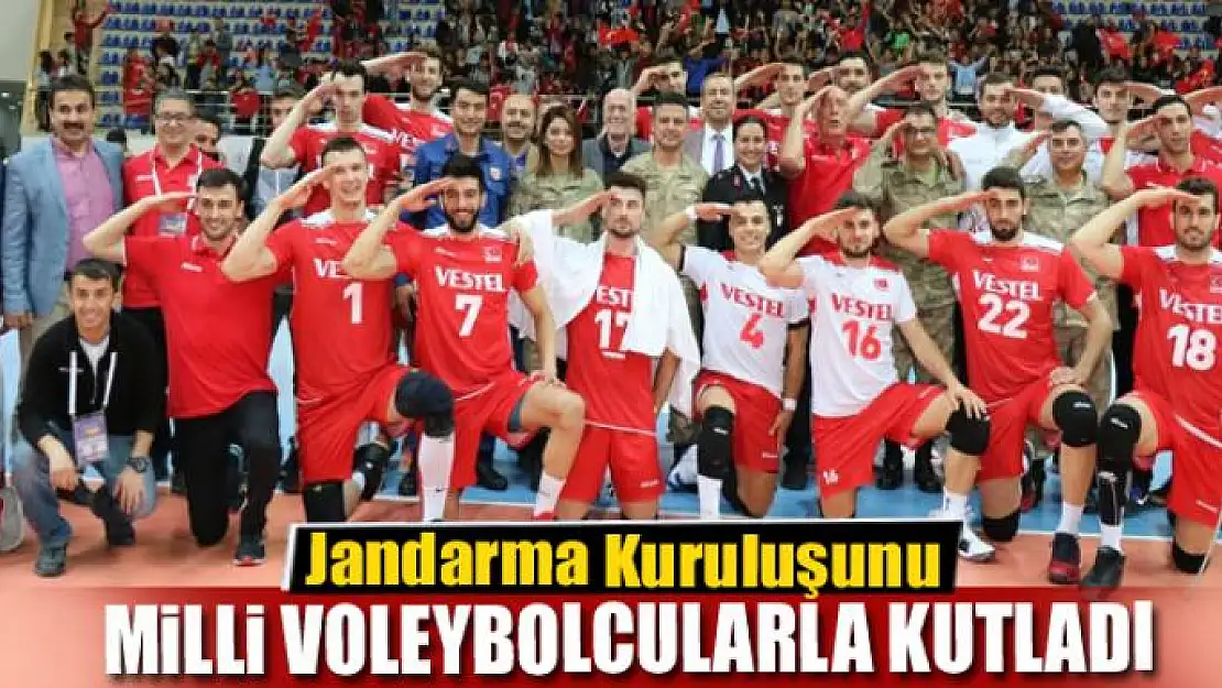 Jandarma Kuruluşunu Milli Voleybolcularla kutladı