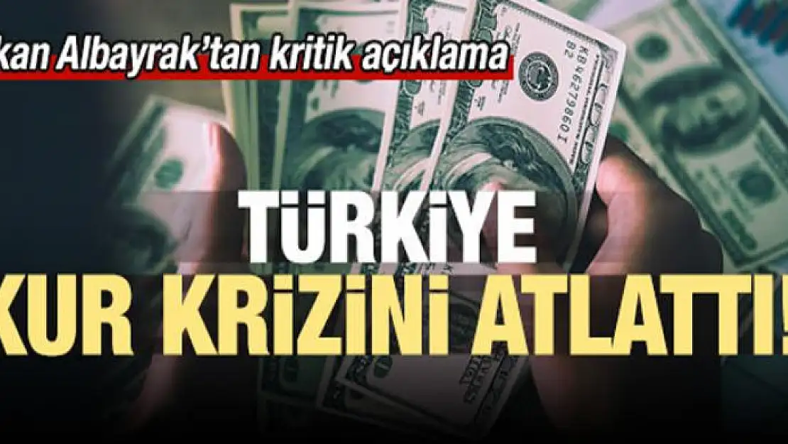 Bakan Albayrak: Türkiye kur krizini atlattı