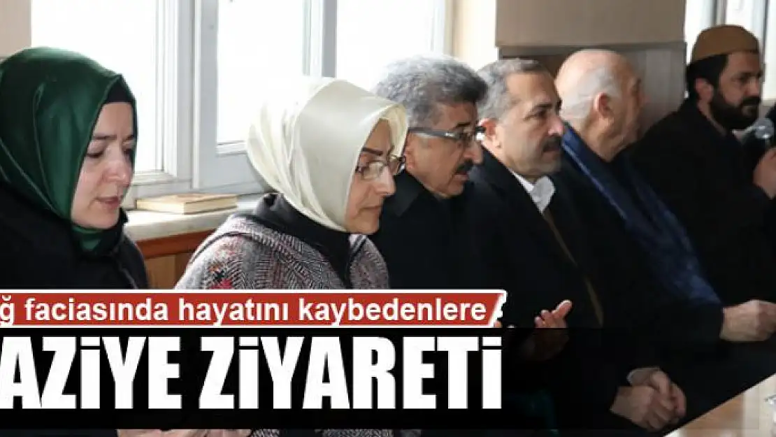 Çığ faciasında hayatını kaybedenlere taziye ziyareti