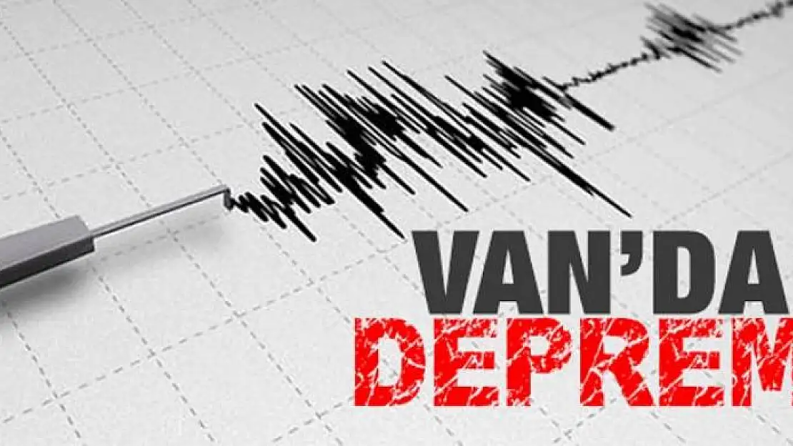 Van'da deprem!