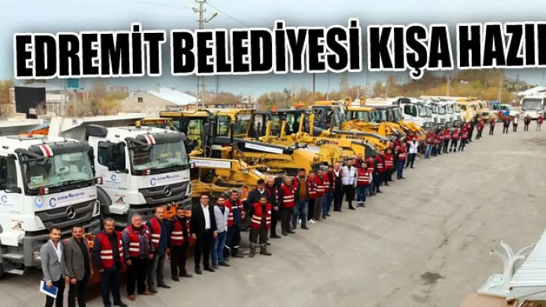 Edremit Belediyesi kışa hazır