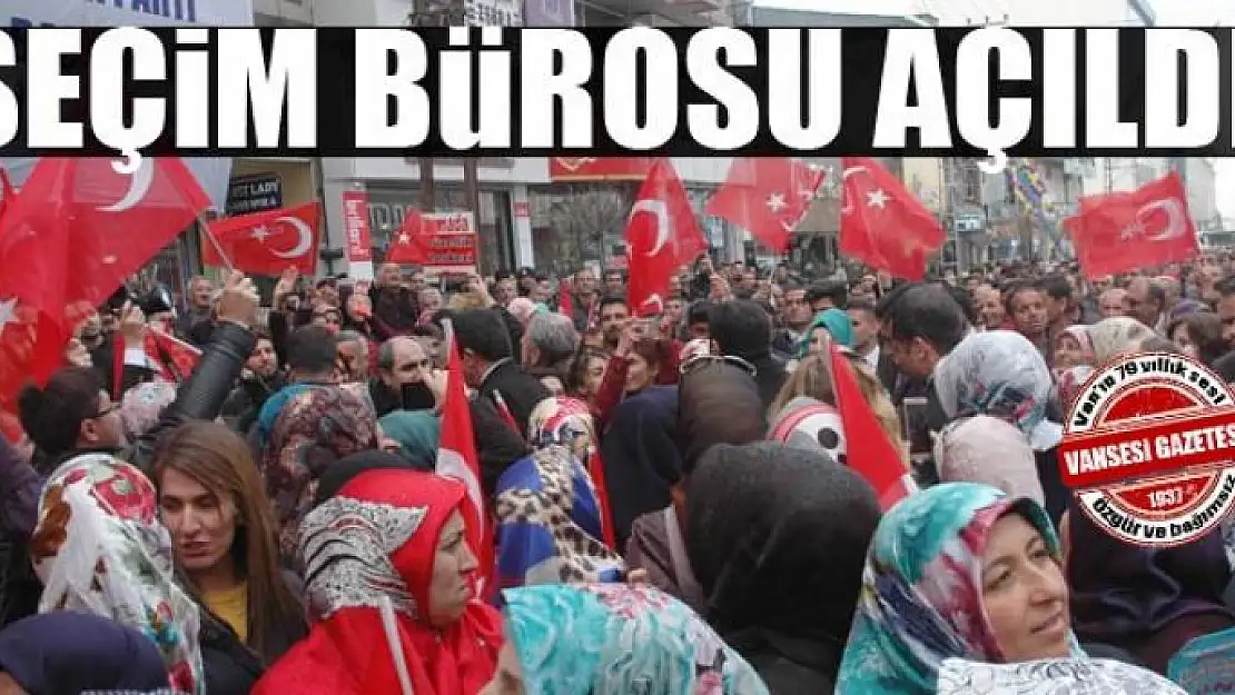 AK Parti seçim bürosu açıldı