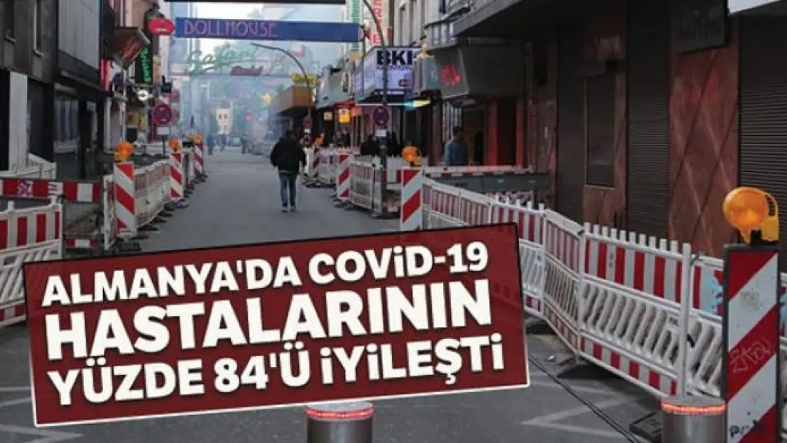 Almanya'da Covid-19 hastalarının yüzde 84'ü iyileşti