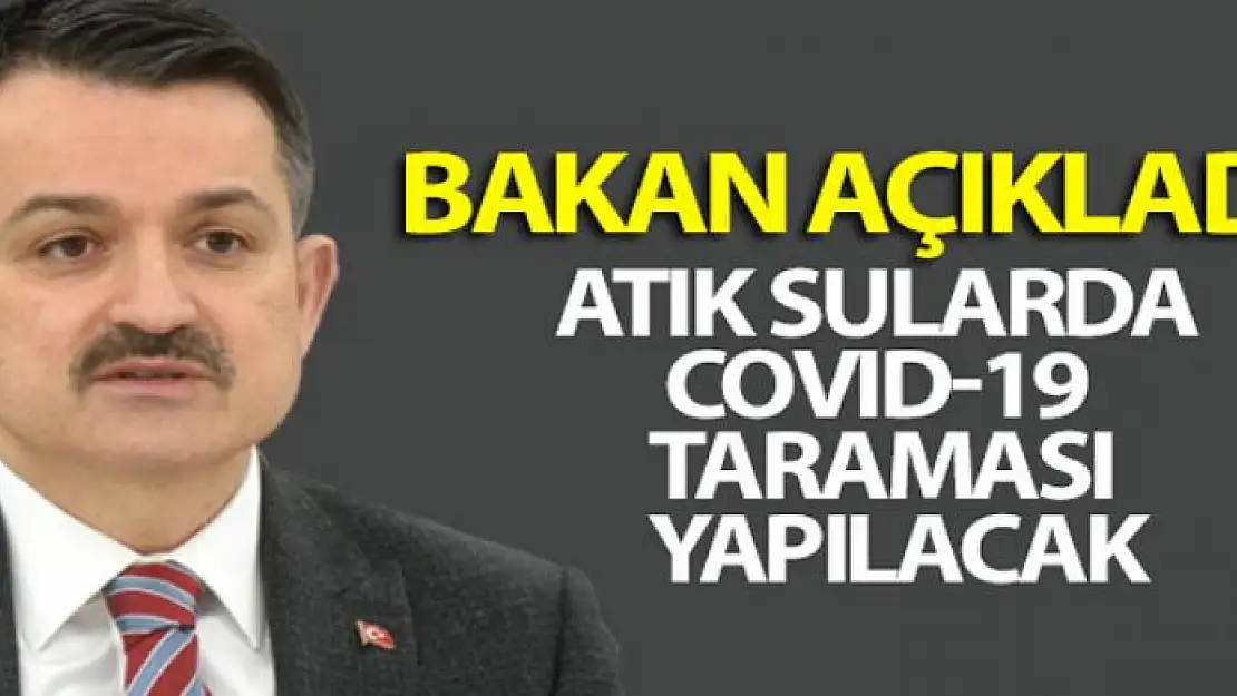 Atık sularda covıd-19 taraması yapılacak