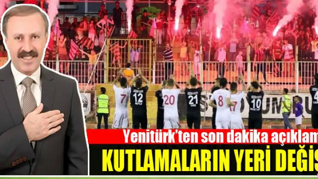 Kutlamaların yeri değişti