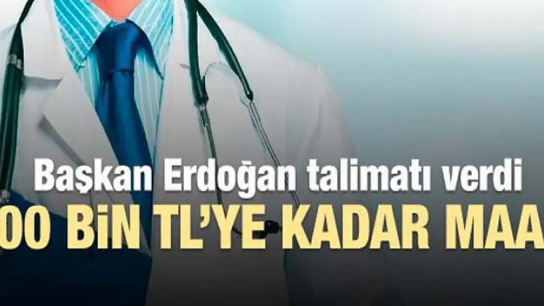 Devlette çalışan doktora 200 bin TL'ye kadar maaş